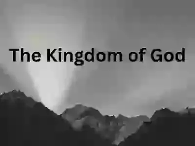 The Kingdom Of God